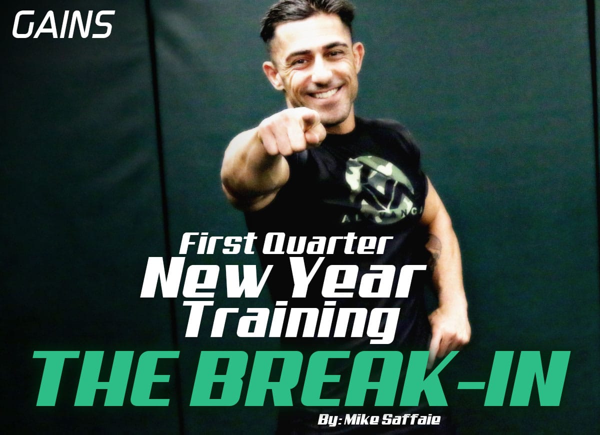 First Quarter New Year Training: The Break-In