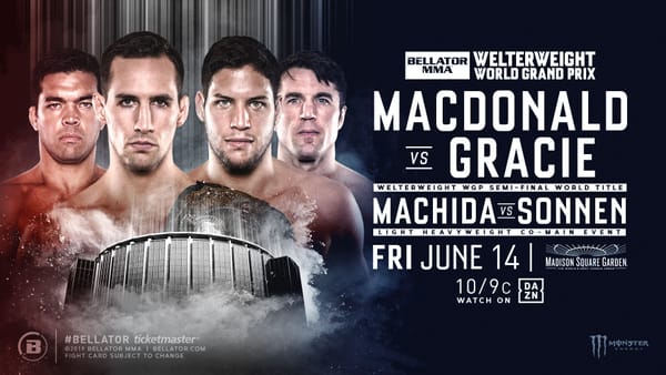 BELLATOR 222: MACDONALD VS. GRACIE MAIN CARD SET WITH SIX BOUTS FULL FIGHT CARD ANNOUNCED FOR MADISON SQUARE GARDEN IN NYC THIS FRIDAY - AIRING EXCLUS